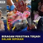 Beragam Peristiwa Terjadi dalam Sepekan