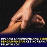 DP3APM Tanjungpinang Berikan Pendampingan ke 8 Korban Asusila Pelatih Voli