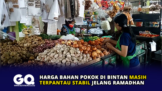 Harga Bahan Pokok di Bintan Masih Terpantau Stabil Jelang Ramadhan