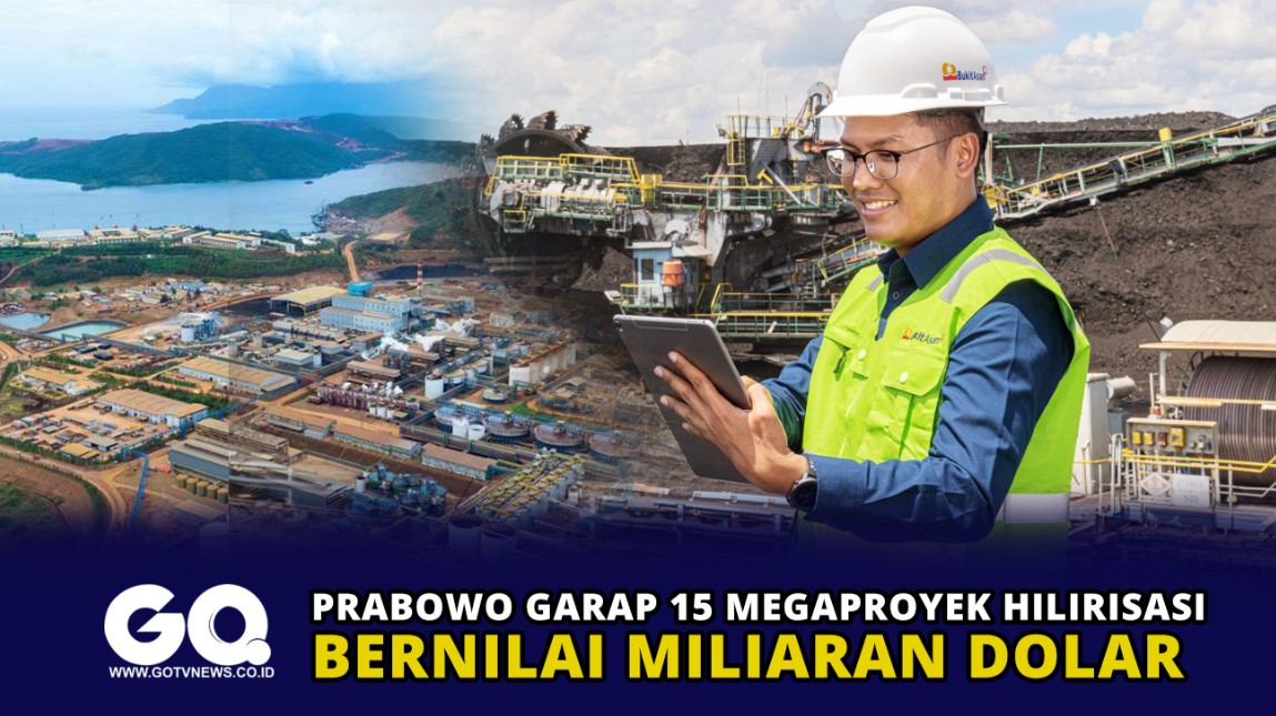 Prabowo Garap 15 Megaproyek Hilirisasi Bernilai Miliaran Dolar.