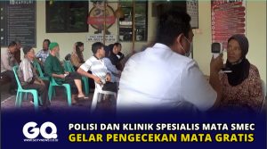 Polisi dan Klinik Spesialis Mata SMEC Gelar Pengecekan Mata Gratis
