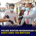 Polres Bintan Musnahkan Barang Bukti Sabu Tak Bertuan