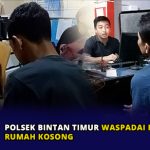 Polsek Bintan Timur Waspadai Pencurian Rumah Kosong