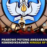 Prabowo Potong Anggaran Kemendikdasmen Hingga Rp 8 Triliun