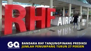 Bandara RHF Tanjungpinang Prediksi Jumlah Penumpang Turun 27 Persen