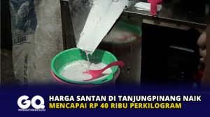 Harga Santan di Tanjungpinang Naik Capai Rp 40 Ribu Perkilogram