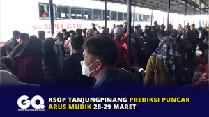 KSOP Tanjungpinang Prediksi Puncak Arus Mudik 28-29 Maret
