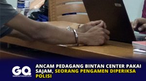 Ancam Pedagang Bintan Center Pakai Sajam, Seorang Pengamen di Periksa Polisi