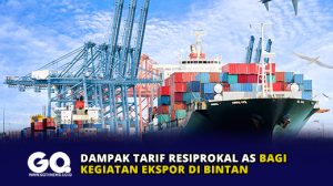 Dampak Tarif Resiprokal AS Bagi Kegiatan Ekspor di Bintan