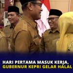 Hari Pertama Masuk Kerja, Gubernur Kepri Gelar Halal Bihala