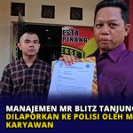 Manajemen Mr Blitz Tanjungpinang Dilaporkan ke Polisi oleh Mantan Karyawan