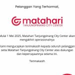 Setelah 9 Tahun Beroperasi, Matahari Department Store Resmi Tinggalkan Mall TCC Tanjungpinang 1 Mei 2025