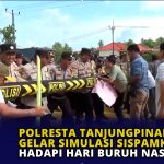 Polresta Tanjungpinang Gelar Simulasi Sispamkota Hadapi Hari Buruh Nasional
