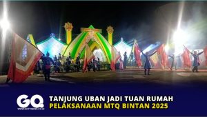 Tanjung Uban Jadi Tuan Rumah Pelaksanaan MTQ Bintan 2025