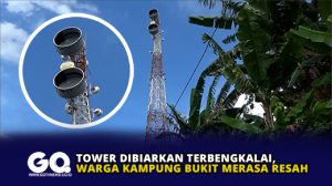 Tower Dibiarkan Terbengkalai, Warga Kampung Bukit Merasa Resah