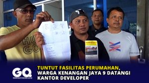 Tuntut Fasilitas Perumahan, Warga Kenangan Jaya 9 Datangi Kantor Developer