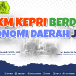 UMKM Kepri Berdaya, Ekonomi Daerah Jaya