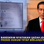 Bareskrim Nyatakan Ijazah Jokowi Asli, Proses Hukum Tetap Berlanjut
