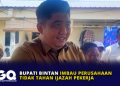Bupati Bintan Imbau Perusahaan Tidak Tahan Ijazah Pekerja