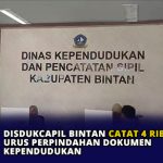 Disdukcapil Bintan Catat 4 Ribu Warga Urus Perpindahan Dokumen Kependudukan