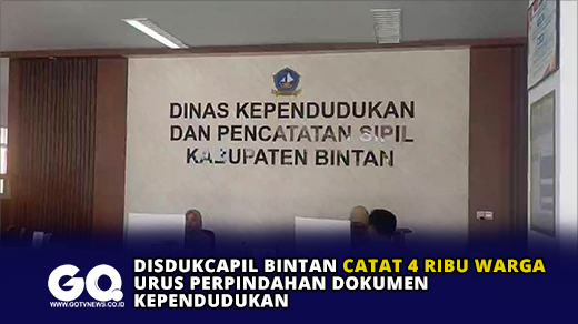 Disdukcapil Bintan Catat 4 Ribu Warga Urus Perpindahan Dokumen Kependudukan.