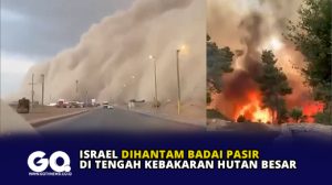 Israel Dihantam Badai Pasir di Tengah Kebakaran Hutan Besar