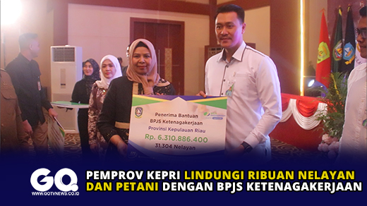 Pemprov Kepri Lindung Ribuan Nelayan dan Petani dengan BPJS Ketenagakerjaan.