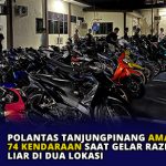 Polantas Tanjungpinang Amankan 74 Kendaraan Saat Gelar Razia Balap Liar di Dua Lokasi