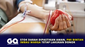Stok Darah Dipastikan Aman, PMI Bintan Imbau Warga Tetap Lakukan Donor