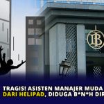 Tragis! Asisten Manajer Muda BI Lompat dari Helipad, Diduga Bunuh Diri