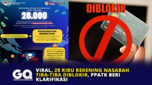 Viral, 28 Ribu Rekening Nasabah Tiba tiba Diblokir, PPATK Beri Klarifikasi
