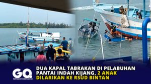 Dua Kapal Tabrakan di Pelabuhan Pantai Indah Kijang, 2 Anak Dilarikan ke RSUD Bintan