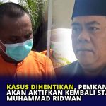 Kasus Dihentikan, Pemkan Bintan Akan Aktifkan Kembali Status ASN Muhammad Ridwan