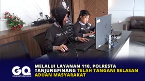 Melalui Layanan 110, Polresta Tanjungpinang Telah Tangani Belasan Aduan Masyarakat