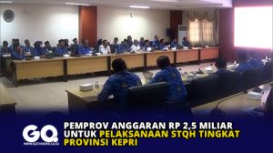 Pemprov Anggaran Rp 2,5 Miliar untuk Pelaksanaan STQH Tingkat Provinsi Kepri