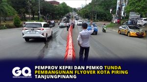 Pemprov Kepri dan Pemko Tunda Pembangunan Flyover Kota Piring Tanjungpinang