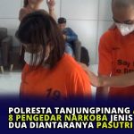 Polresta Tanjungpinang Amankan 8 Pengedar Narkoba Jenis Sabu, Dua Diantaranya Pasutri