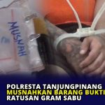 Polresta Tanjungpinang Musnahkan Barang Bukti Ratusan Gram Sabu