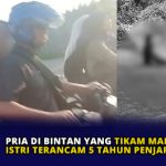 Pria di Bintan yang Tikam Mantan Istri Terancam 5 Tahun Penjara