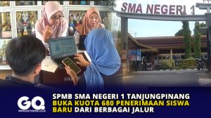 SPMB SMA Negeri 1 Tanjungpinang Buka Kuota 680 Penerimaan Siswa Baru dari Berbagai Jalur