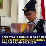 Sekretaris Komisi II DPRD Kepri Soroti Pertumbuhan Ekonomi dalam RPJMD 2025-2030