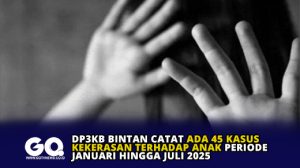 DP3KB Bintan Catat Ada 45 Kasus Kekerasan Terhadap Anak Periode Januari Hingga Juli 2025