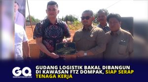 Gudang Logistik Bakal Dibangun di Kawasan FTZ Dompak, Siap Serap Tenaga Kerja