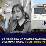 KA Sancaka Yogyakarta-Surabaya Dilempar Batu, Polisi Buru Pelaku