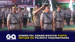 Kombes Pol Hamam Wahyudi Pimpin Sertijab PJU Polresta Tanjungpinang