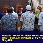 Korupsi Dana Wisata Mangrove, Tujuh Pejabat Bintan di Vonis 12 Bulan Penjara