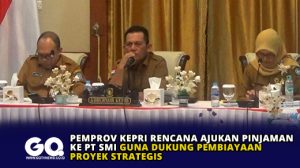 Pemprov Kepri Rencana Ajukan Pinjaman ke PT SMI Guna Dukung Pembiayaan Proyek Strategis