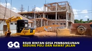 RSUD Bintan Gesa Pembangunan Gedung Poli dan Rawat Jalan