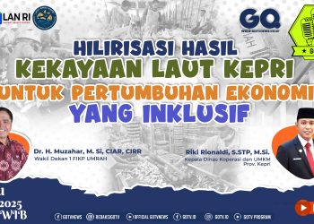 Hilirisasi Hasil Kekayaan Laut Kepri Untuk Pertumbuhan Ekonomi Yang Inklusif