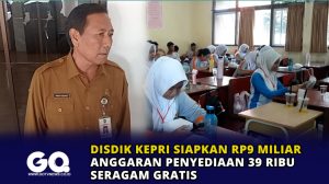 Disdik Kepri Siapkan Rp 9 Miliar Anggaran Penyediaan 39 Ribu Seragam Gratis